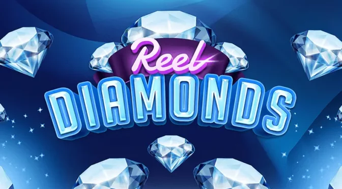 Reel diamonds