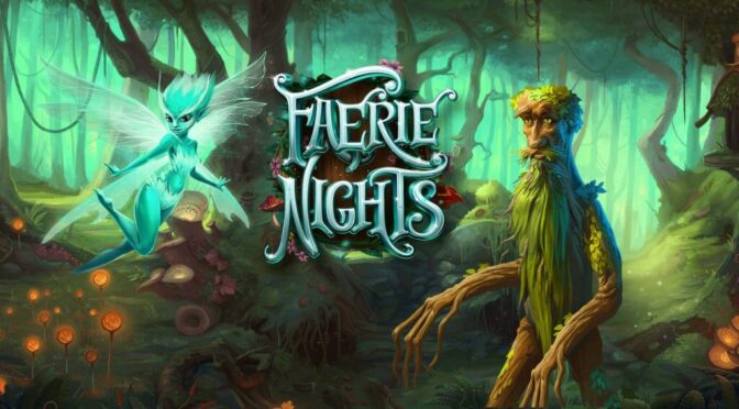 Faerie nights