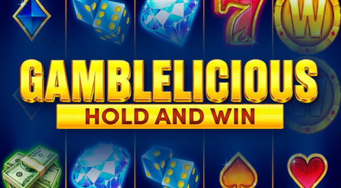 Gamblelicious hold and win