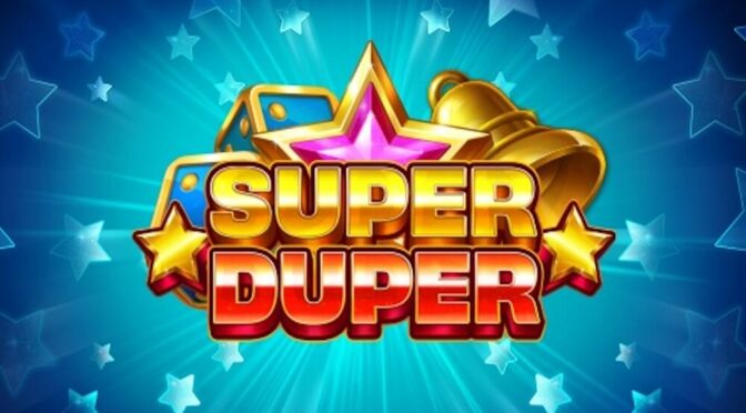 Super duper