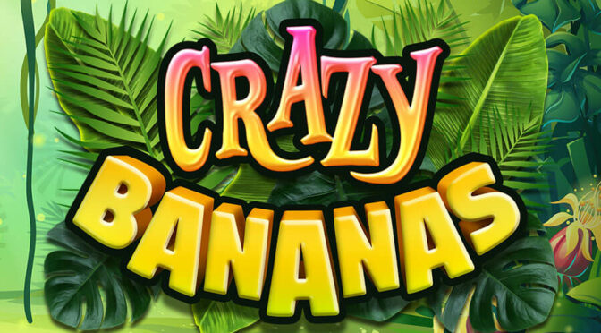 Crazy bananas