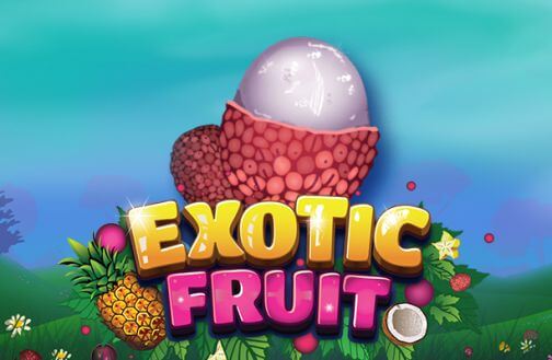 Exotic fruit