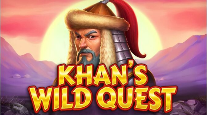 Khan’s wild quest