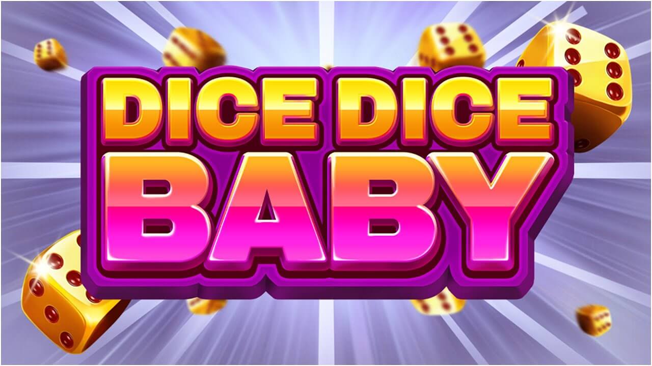 Dice dice baby