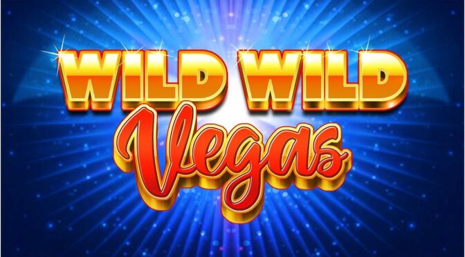 Wild wild vegas