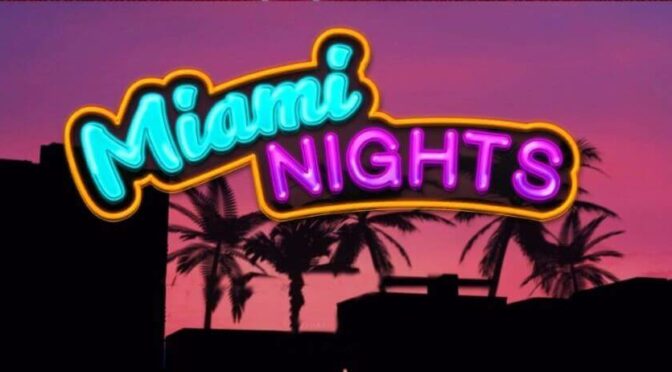 Miami nights