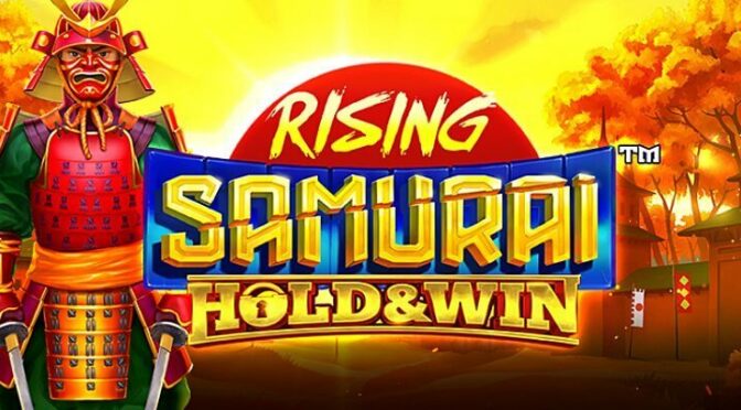 Rising samurai: hold & win