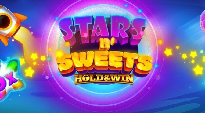 Stars n’ sweets hold & win