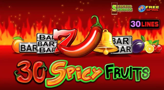 30 spicy fruits