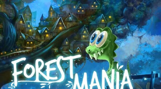 Forest mania