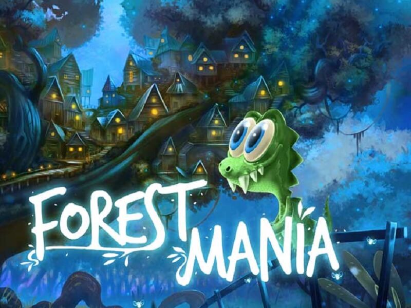 Forest mania