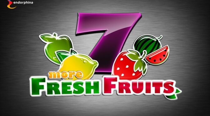 More fresh fruits