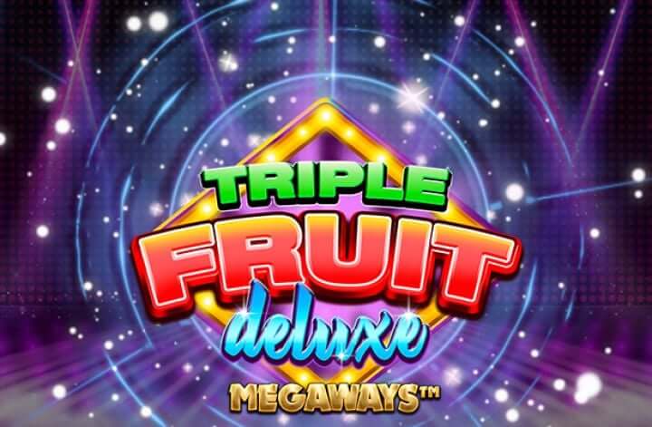 Triple fruit deluxe megaways