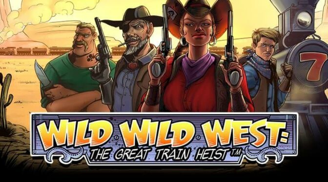 Wild wild west: the great train heist