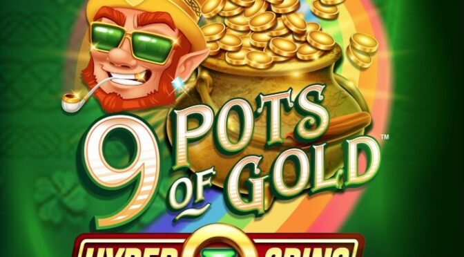 9 pots of gold hyperspins