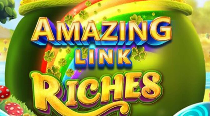 Amazing link riches