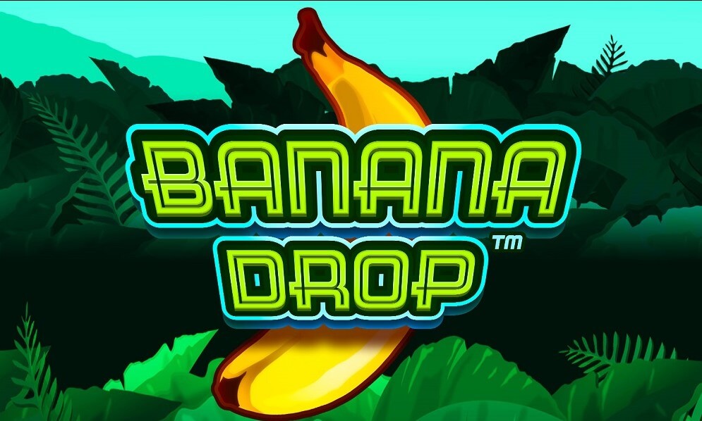 Banana drop