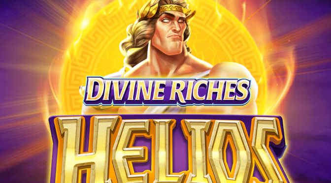 Divine riches helios