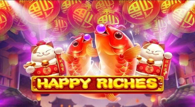 Happy riches