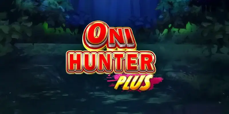 Oni hunter plus