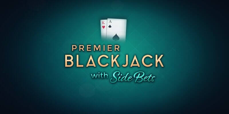 Premier blackjack with side bets