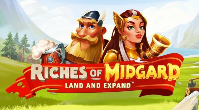 Riches of midgard: land and expand