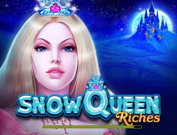 Snow queen riches