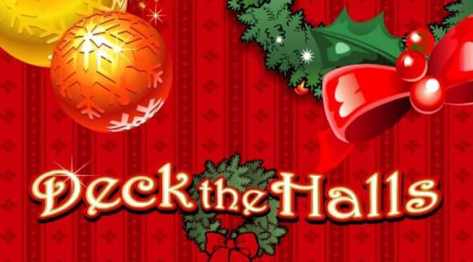 Deck the halls