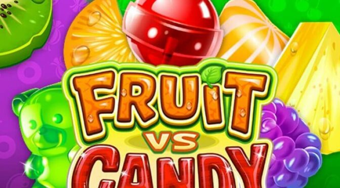 Fruit vs candy