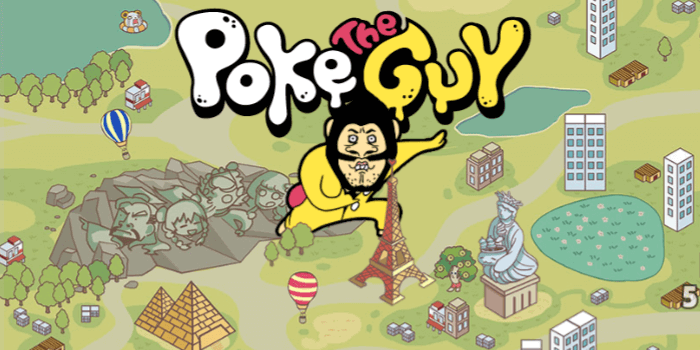 Poke the guy