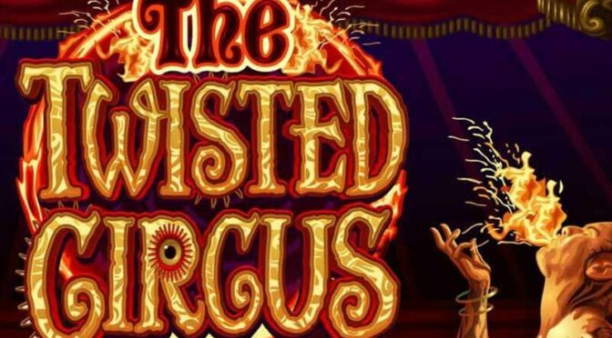 The twisted circus