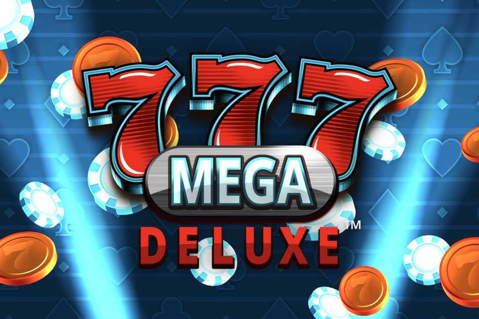 777 mega deluxe