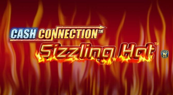 Cash connection – sizzling hot