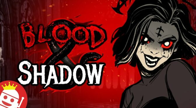 Blood and shadow