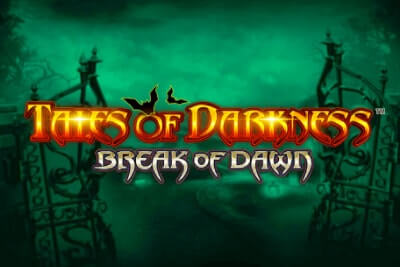 Tales of darkness: break of dawn