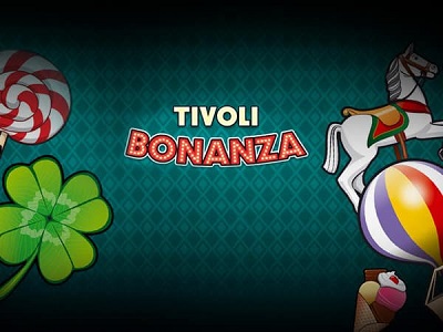 Tivoli bonanza