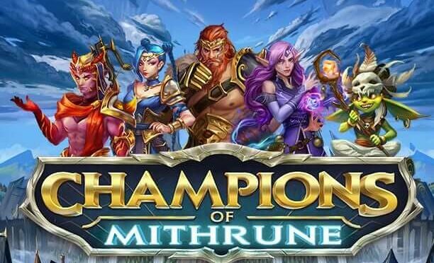 Champions of mithrune