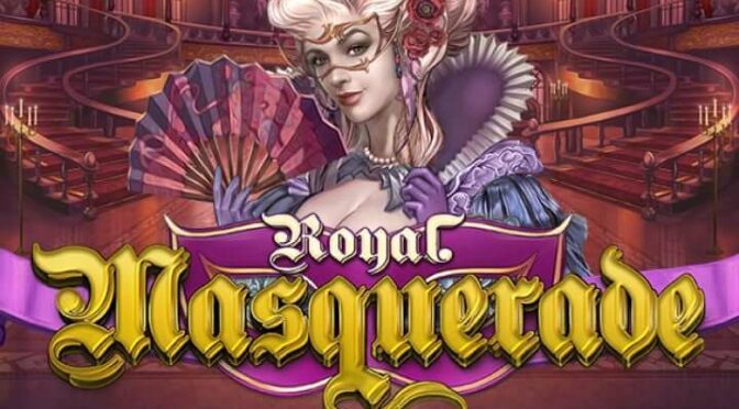 Royal masquerade