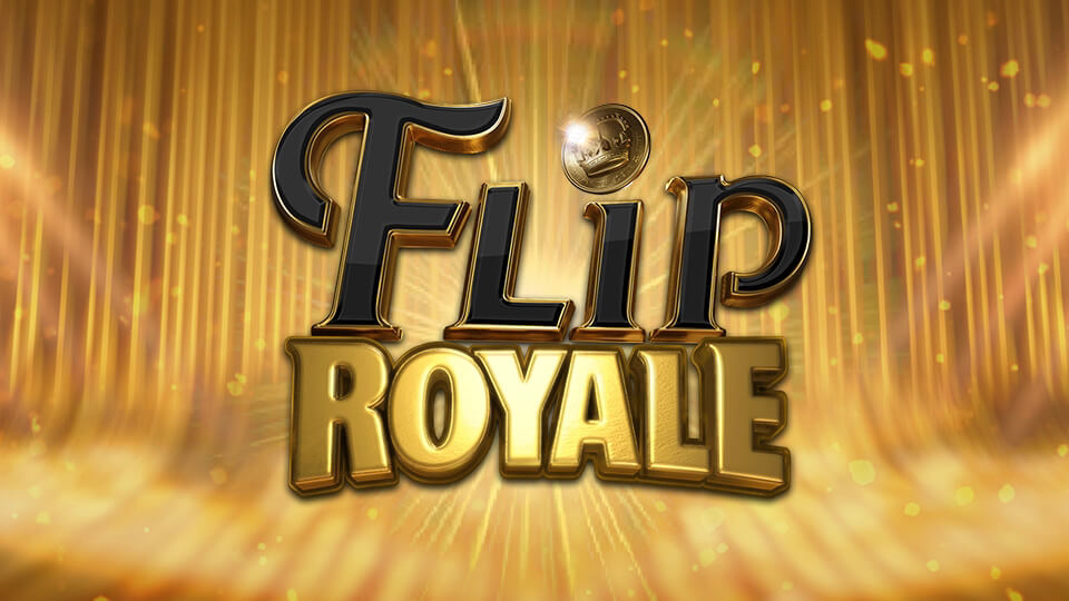 Flip royale