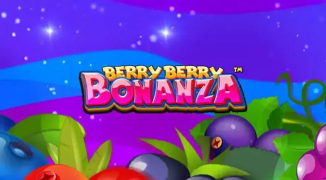 Berry berry bonanza