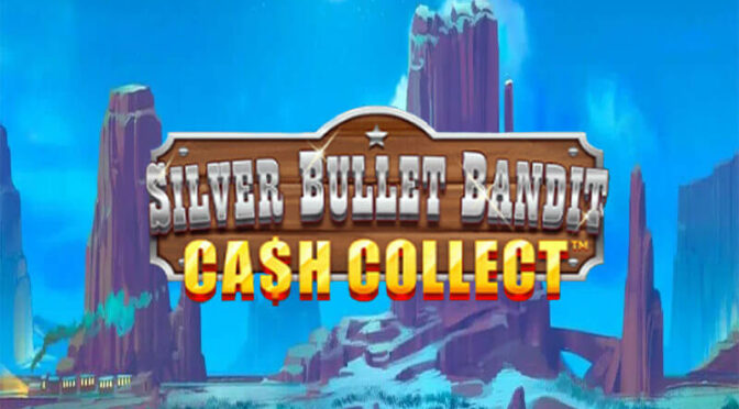 Silver bullet bandit: cash collect