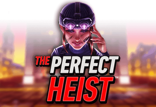 The perfect heist