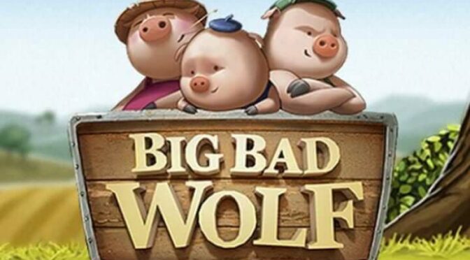 Big bad wolf