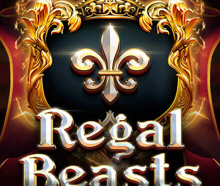 Regal beasts