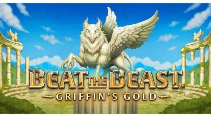 Beat the beast griffin’s gold