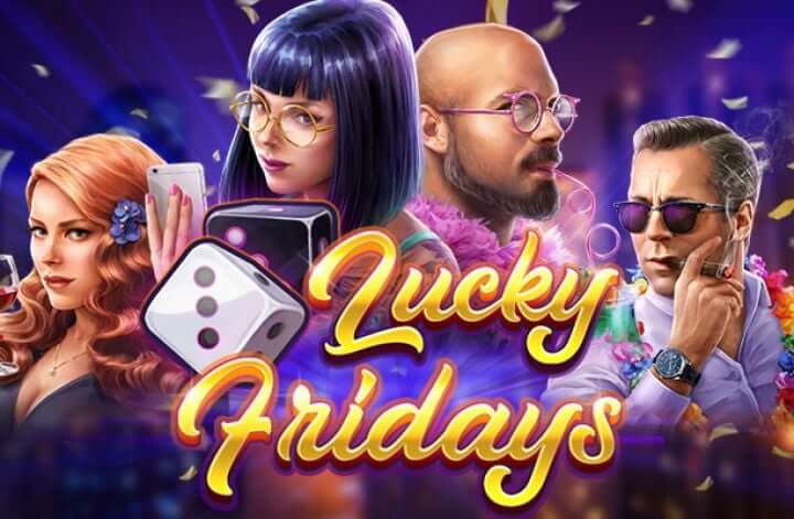 Lucky fridays