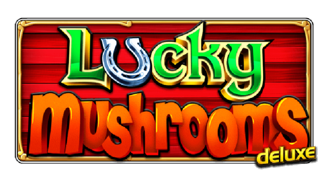 Lucky mushrooms deluxe