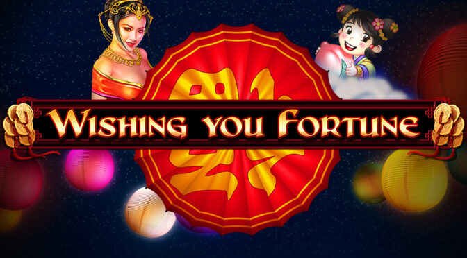 Wishing you fortune