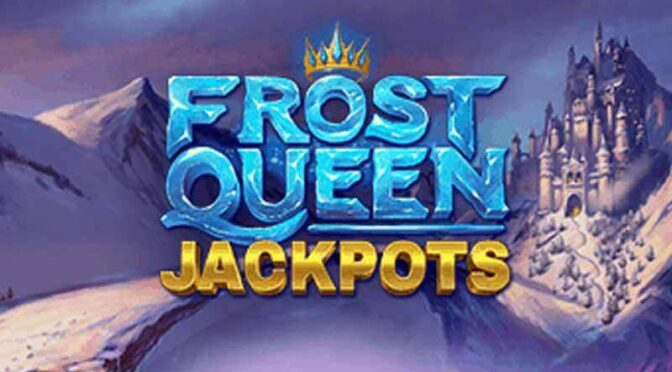 Frost queen jackpots